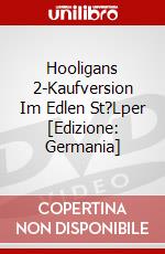 Hooligans 2-Kaufversion Im Edlen St?Lper [Edizione: Germania] dvd