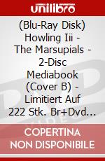 (Blu-Ray Disk) Howling Iii - The Marsupials - 2-Disc Mediabook (Cover B) - Limitiert Auf 222 Stk. Br+Dvd [Edizione: Germania] brd