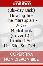 (Blu-Ray Disk) Howling Iii - The Marsupials - 2-Disc Mediabook (Cover C) - Limitiert Auf 111 Stk. Br+Dvd [Edizione: Germania] brd