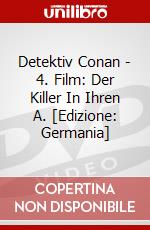 Detektiv Conan - 4. Film: Der Killer In Ihren A. [Edizione: Germania] dvd