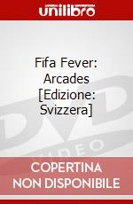 Fifa Fever: Arcades [Edizione: Svizzera] dvd