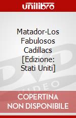 Matador-Los Fabulosos Cadillacs [Edizione: Stati Uniti] dvd