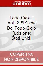 Topo Gigio - Vol. 2-El Show Del Topo Gigio [Edizione: Stati Uniti] dvd