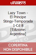 Lazy Town - El Principe Stingy-Temporada 1-Cd 8 [Edizione: Argentina] dvd
