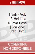 Heidi - Vol. 13-Heidi-La Nueva Casa [Edizione: Stati Uniti] dvd
