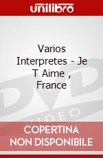 Varios Interpretes - Je T Aime , France dvd