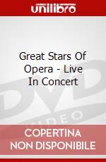 Great Stars Of Opera - Live In Concert dvd