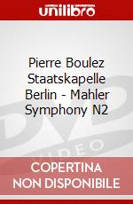 Pierre Boulez Staatskapelle Berlin - Mahler Symphony N2 dvd