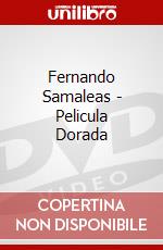 Fernando Samaleas - Pelicula  Dorada dvd