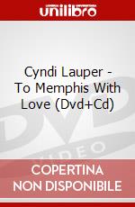 Cyndi Lauper - To Memphis With Love (Dvd+Cd) dvd