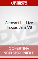 Aerosmtih - Live Texxas Jam '78 dvd