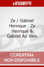 Ze / Gabriel Henrique - Ze Henrique & Gabriel Ao Vivo dvd