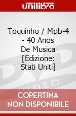 Toquinho / Mpb-4 - 40 Anos De Musica [Edizione: Stati Uniti] dvd