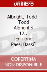 Albright, Todd - Todd Albright'S 12.. [Edizione: Paesi Bassi] dvd