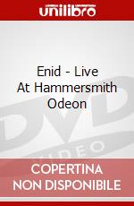 Enid - Live At Hammersmith Odeon dvd