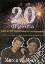 Marco & Mauro - 20 Di Gloria dvd