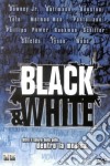 Black & White dvd