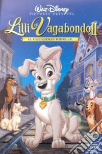 Lilli E Il Vagabondo 2 - Il Cucciolo Ribelle dvd