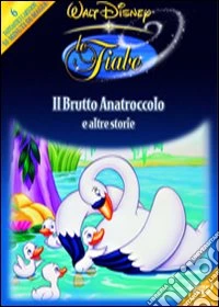 Brutto Anatroccolo E Altre Storie (Il) dvd