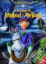 Avventure Di Ichabod E Mister Toad (Le) dvd