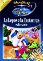 Lepre E La Tartaruga E Altre Storie (La)
