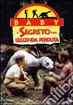 Baby - Il Segreto Della Leggenda Perduta dvd