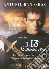 13 Guerriero (Il) dvd