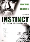 Instinct - Istinto Primordiale dvd