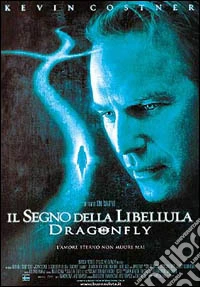 Dragonfly - Il Segno Della Libellula dvd