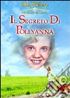Segreto Di Pollyanna (Il) dvd