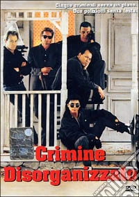 Crimine disorganizzato dvd