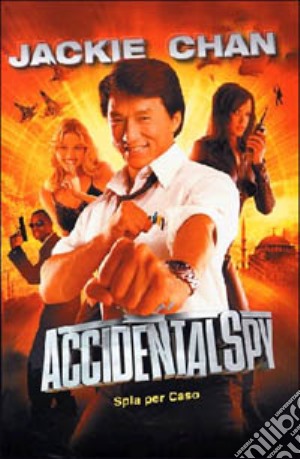Accidental Spy - Spia Per Caso film in dvd di Teddy Chan