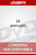 Gli aristogatti film in dvd