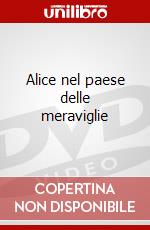 Alice nel paese delle meraviglie dvd