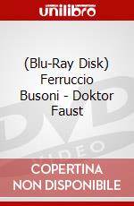 (Blu-Ray Disk) Ferruccio Busoni - Doktor Faust brd