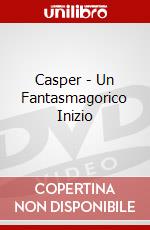 Casper - Un Fantasmagorico Inizio dvd