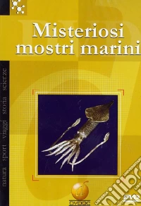Misteriosi Mostri Marini dvd