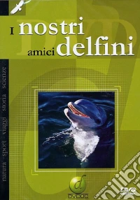 Nostri Amici Delfini (I) dvd