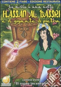 Hassan Al Bassri e il gigante di pietra + Il Regno Incantato dvd
