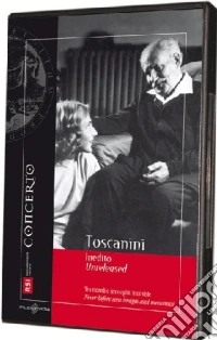 Toscanini - Inedito dvd