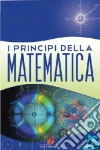 Principi Della Matematica (I) (2 Dvd) dvd