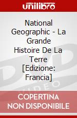 National Geographic - La Grande Histoire De La Terre [Edizione: Francia] dvd