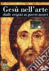 Gesu' Nell'Arte dvd