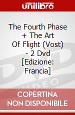 The Fourth Phase + The Art Of Flight (Vost) - 2 Dvd [Edizione: Francia] dvd
