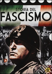 Storia Del Fascismo (3 Dvd) dvd