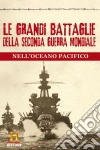 Battaglie Della Seconda Guerra Mondiale Nell'Oceano Pacifico (Le) (4 Dvd) dvd