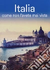Italia - Come Non L'Avete Mai Vista (3 Dvd) dvd