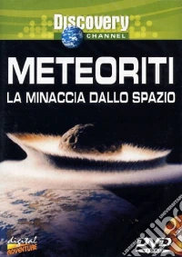 Meteoriti - La Minaccia Dallo Spazio dvd