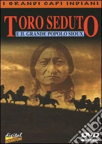 Toro Seduto E Il Grande Popolo Sioux dvd