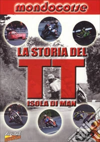 La storia del Tourist Trophy Isola di Man. dvd